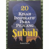 Image of 20 Kisah Inspiratif para Pejuang Subuh