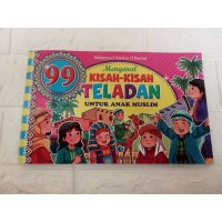 Image of 99 Mengenal Kisah-Kisah Teladan Untuk Anak Muslim
