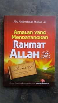 Image of Amalan Yang Mendatangkan Rahmat Allah