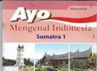 Image of Ayo mengenal Sumatra 1