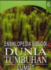 Image of Ensiklopedia Biologi Dunia Tumbuhan (Lumut) /6