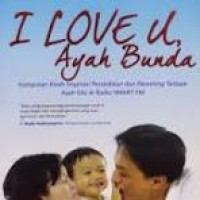 Image of I Love U, Ayah Bunda