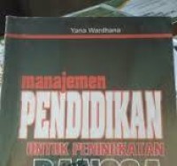Image of Manajemen Pendidikan Untuk Peningkatan Bangsa