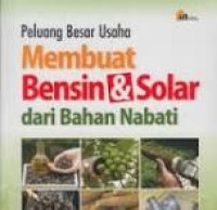 Image of Membuat Bensin & Solar dari Bahan Nabati