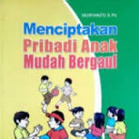 Image of Menciptakan Pribadi Anak Mudah Bergaul
