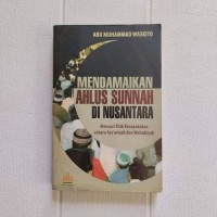 Image of Mendamaikan ahlus Sunnah Di Nusantara