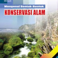 Image of Mengenal Bentuk-Bentuk Konservasi Alam