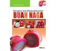 Image of Mengenal dan Membudidayakan Buah Naga