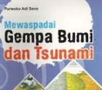 Image of Mewaspadai Gempa Bumi dan Tsunami