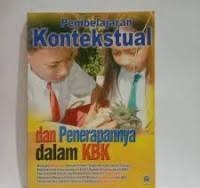 Image of Pembelajaran Kontekstual dan Penerapannya dalam KBK
