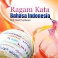 Image of Ragam Kata Bahasa Indonesia