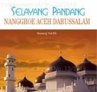 Image of Selayang Pandang Nanggroe Aceh Darussalam