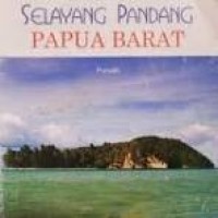 Image of Selayang Pandang Papua Barat
