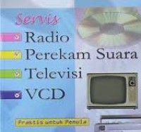 Image of Servis Radio, Perekam Suara Televisi VCD