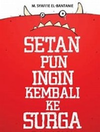 Image of Setan pun Ingin Kembali Ke Surga