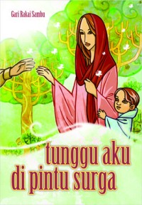 Image of Tunggu Aku di Pintu Surga